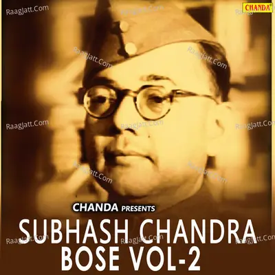 Subhash Chandra Bose Vol-2 Poster