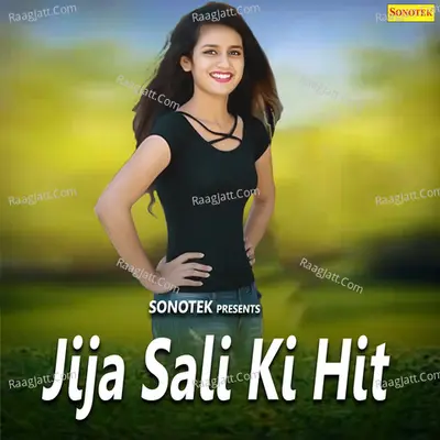 Jija Sali Ki Hit - Rajender Singh Kharkiya