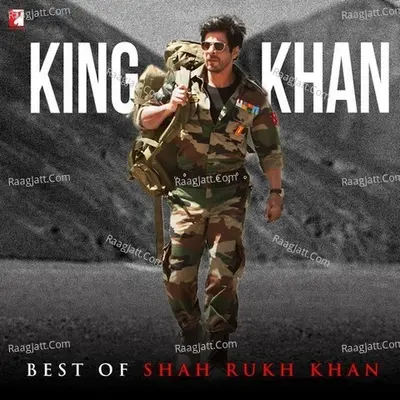 King Khan - Best Of Shah Rukh Khan - Sulaiman Merchant