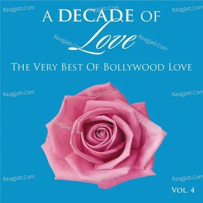 A Decade Of Love: Vol.4 Poster