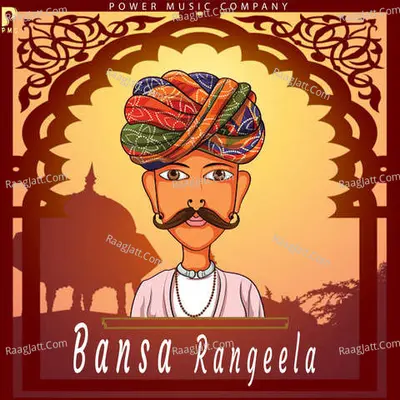 Bansa Rangeela - 