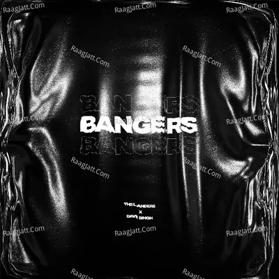 Bangers - The Landers