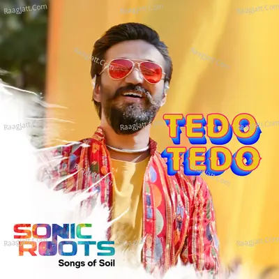 Tedo Tedo (From Sonic Roots - Songs of Soil) Cover