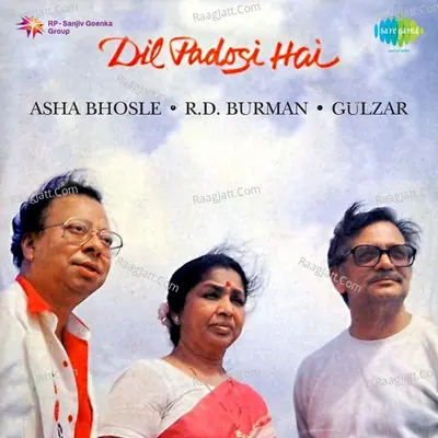 Dil Padosi Hai Asha Bhosle R. D. Burman Gulzar Poster