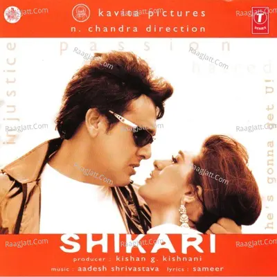 Shikari - Aadesh Shrivastava
