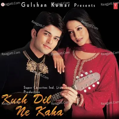 Kuch Dil Ne Kaha - Udit Narayan