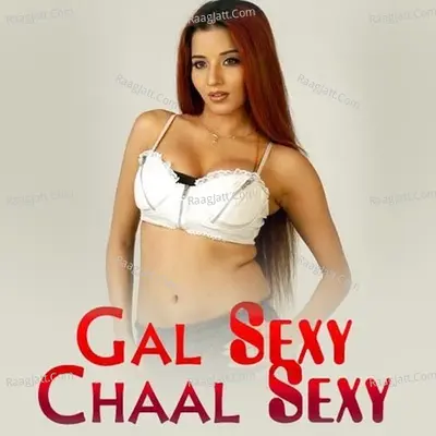 Gal Sexy Chaal Sexy Poster