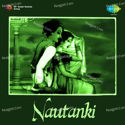 Nautanki - Asha Bhosle