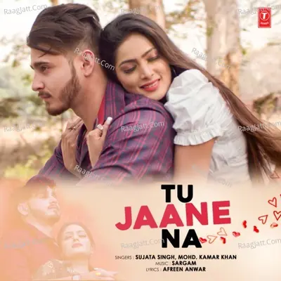 Tu Jaane Na Cover