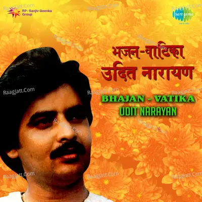 Bhajan Vatka Udit Narayan  Poster