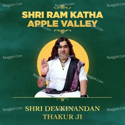 Shri Ram Katha - Apple Valley by Devkinandan Thakur Ji - Shri Devkinandan Thakur Ji
