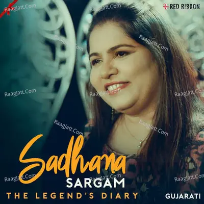 The Legend'S Diary - Sadhana Sargam- Gujarati - 
