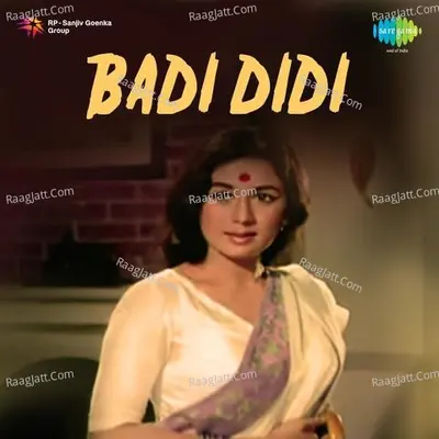 Badi Didi - Mahendra Kapoor