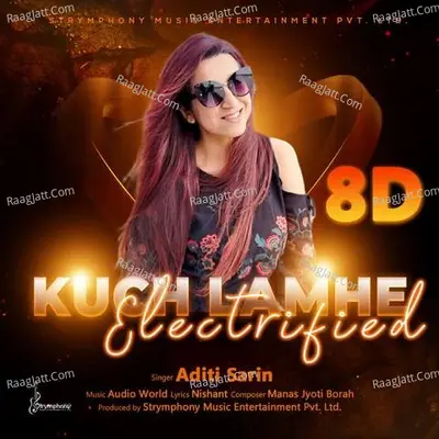 Kuch Lamhe Electrified 8d