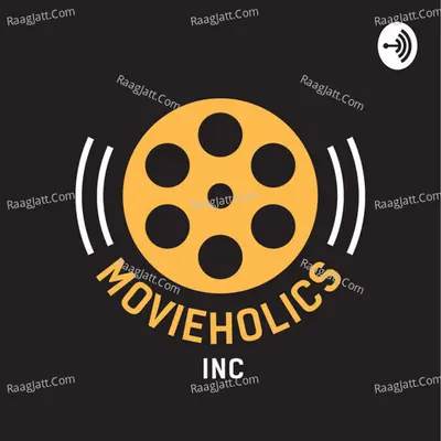 The Movieholics Podcast - A Tamil Podcast - season - 1 - Movieholics Inc
