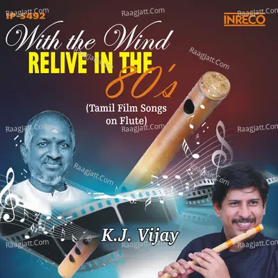 With the Wind - Relive in the 80s - K.J.Vijay
