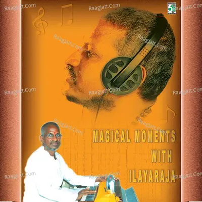Magical Moments with Ilayaraja - Palani Bharathi