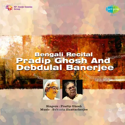 Bengali Recital Pradip Ghosh And Debdulal Banerjee Poster