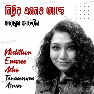 Nishthur Emono Ache Cover