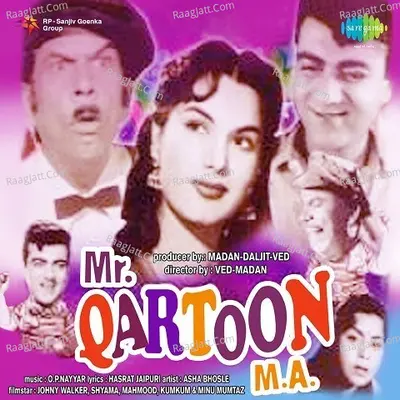 Mr Quartoon M A  - Asha Bhosle
