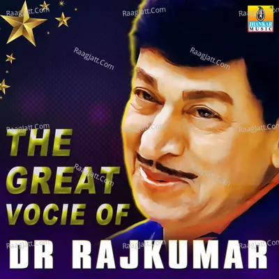 The Great Voice of Dr. Rajkumar - Dr. Rajkumar