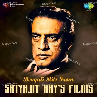 Bengali Hits From Satyajit Rays Films - Anup Ghoshal
