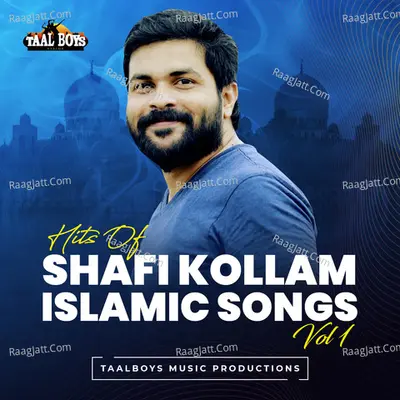 Hits Of Shafi Kollam Islamic Songs, Vol. 1 Poster