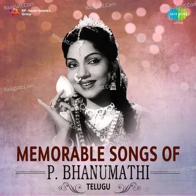 Memorable Songs Of P. Bhanumathi - S. Rajeswara Rao