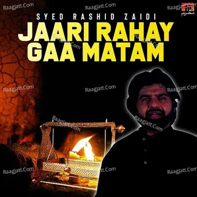 Jaari Rahay Gaa Matam Poster