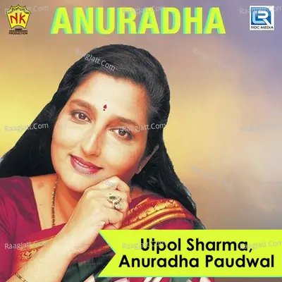 Anuradha - Utpol Sharma