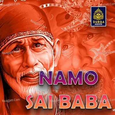 Namo Sai Baba - Narasimha Naik