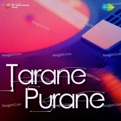 Tarane Purane - Asha Bhosle
