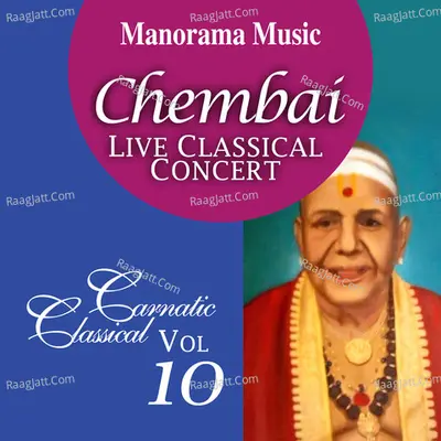 Chembai Classical Vol 10 - Chembai Vaidyanatha Bhagavathar
