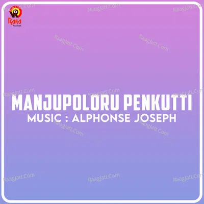 Manjupoloru Penkutti Poster