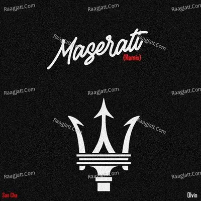 Maserati (Remix) Cover