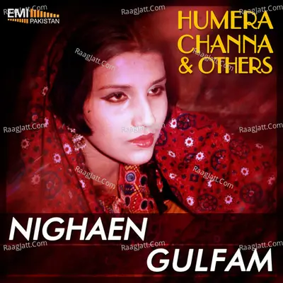 Nighaen / Gulfam - Humaira Channa