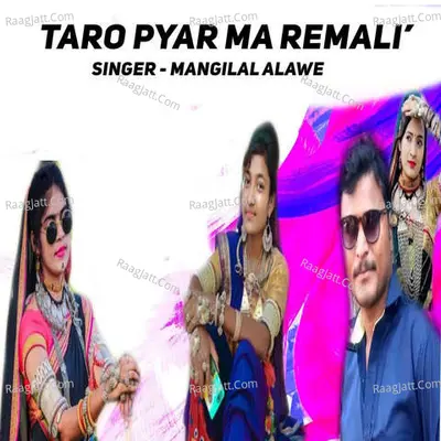 Taro Pyar Ma Remali Cover