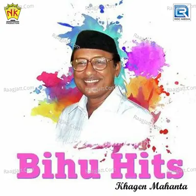 Bihu Hits Khagen Mahanta - Khagen
