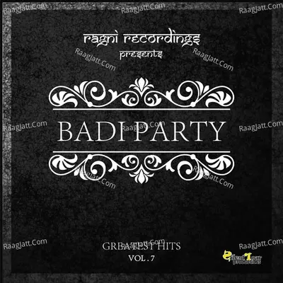 Greatest Hits, Vol. 7 - Badi Party