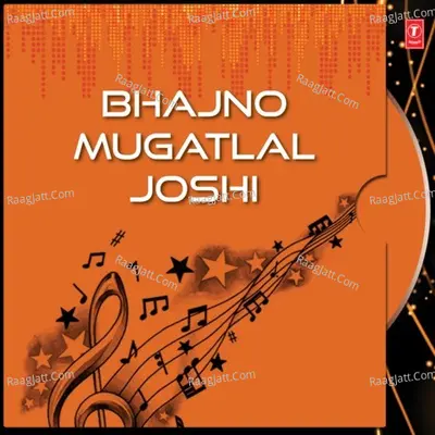 Bhajno Mugatlal Joshi Poster