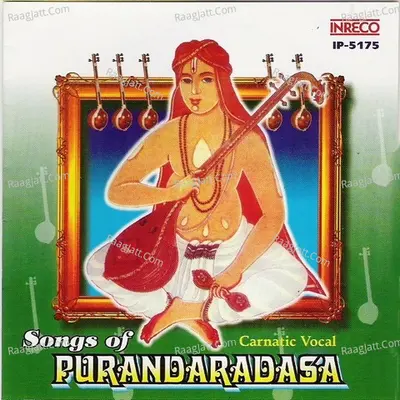 Songs Of Purandaradasa - Purandara Dasa