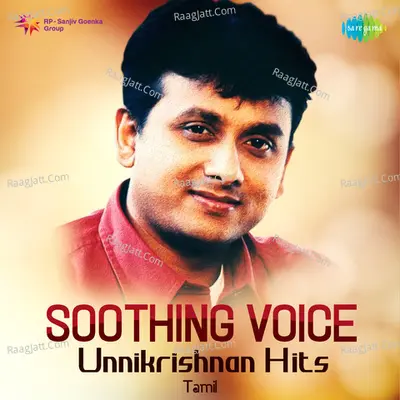 Soothing Voice- Unnikrishnan Hits Poster