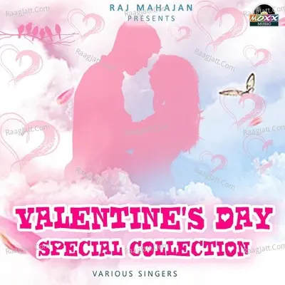 Valentines Day Special Songs - Raj Mahajan
