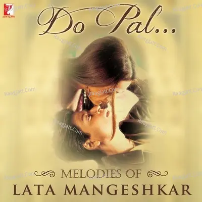 Do Pal Melodies Of Lata Mangeshkar - Madan Mohan