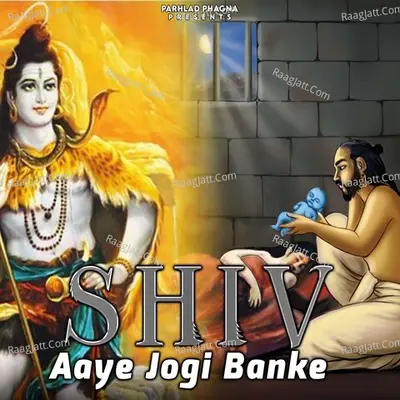 Shiv Aaye Jogi Banke Cover