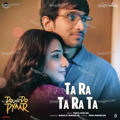 Ta Ra Ta Ra Ta (From "Do Aur Do Pyaar")