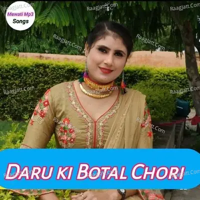 Daru ki Botal Chori - Aslam Singer Mewati