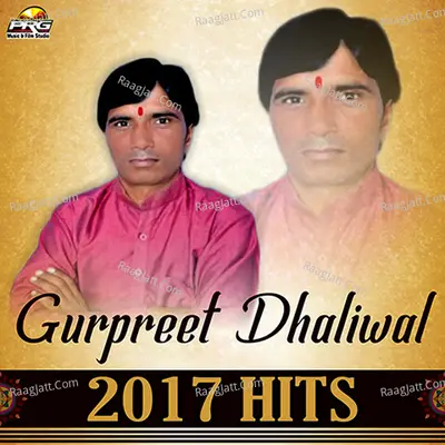 Gurpreet Dhaliwal 2017 Hits - Gurpreet Dhaliwal