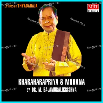 Kharaharapriya & Mohana - M. Balamuralikrishna