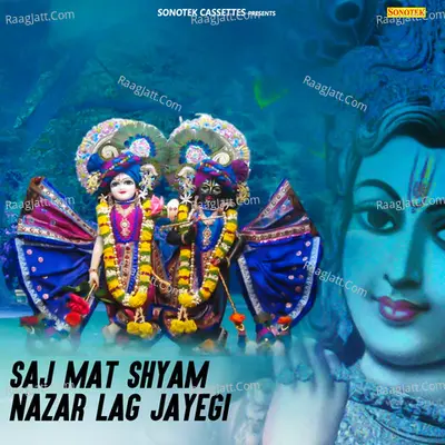 Saj Mat Shyam Nazar Lag Jayegi Poster